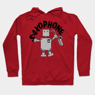 Saxophone Robot Text Hoodie